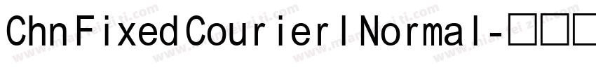 Chn Fixed Courierl Normal字体转换